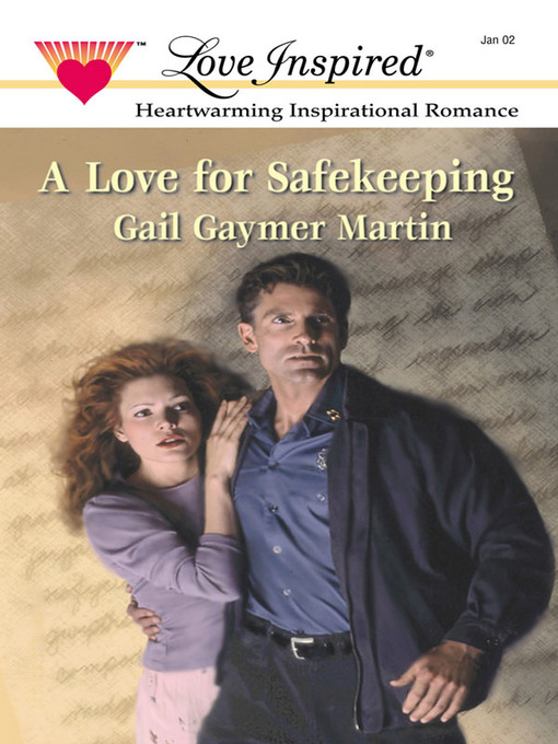 Title details for A Love for Safekeeping by Gail Gaymer Martin - Available